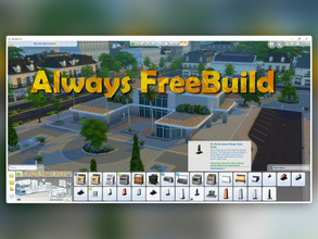 Sims 4 — Tmex-AlwaysFreeBuild by TwistedMexi — Always FreeBuild - Forces Freebuild mode on.
