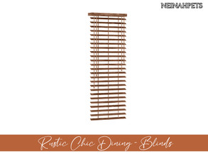 Sims 4 — Rustic Chic Dining - Blinds {Mesh Required} by neinahpets — A wooden blind recolor.