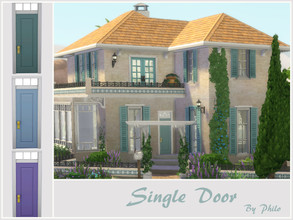 Sims 4 — Garance Single Door by philo — Base game single door in 3 colors of Provence.