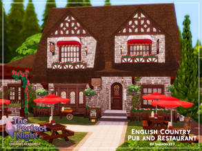 Sims 4 — The Perfect Night - English Country Pub - Nocc by sharon337 — Community Lot Restaurant 30 x 20 lot. Value