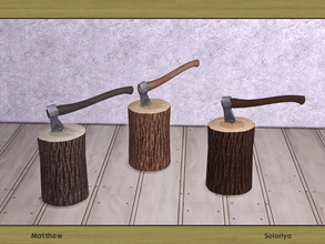 Sims 4 — Matthew. Axe and Stump by soloriya — Decorative axe and stump in one mesh. Part of Matthew set. 3 color