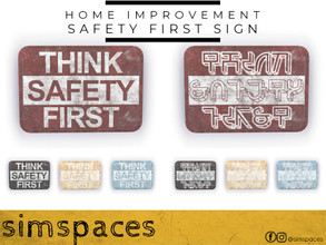 Sims 4 — Home Improvement - safety first sign by simspaces — Part of the Home Improvement set: make sure your visitors