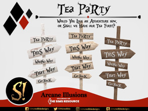 Sims 4 — Arcane Illusions - Tea party - Direction board by SIMcredible! — "Would you like an adventure now, or shall