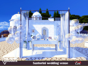 Sims 4 — Santorini Wedding Venue_TSR only CC by evi — Live your dreams wedding in Santorini, and enjoy one of the most