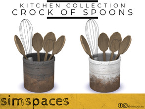 Sims 4 — Kitchen Collection - crock of spoons by simspaces — Part of the Kitchen Collection set: a crock of your best