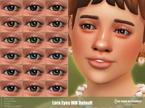 Sims 4 — Lora Eyes Default by MSQSIMS — These Maxis Match Eyes are available in 18 EA Colors.They will replace EA's