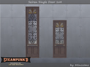 Sims 4 — Steampunked - Seiren Single Door 1x4 by Mincsims — Basegame Compatible 8 swatches