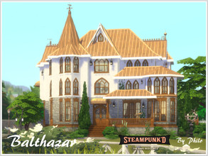 Sims 4 — Steampunked Balthazar by philo — This small mansion is the home of an eccentric family. Beneath a rather classic