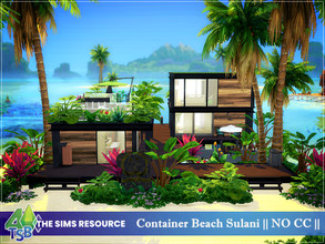 Sims 4 — Container Beach Sulani || NO CC || by Bozena — The house is located in the Lani St. Taz .Sulani. Lot: 30 x 20