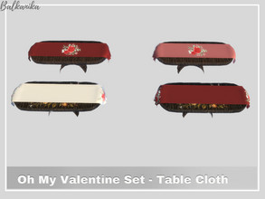 Sims 4 — Oh My Valentine - Table Cloth by Balkanika — Table cloth part of the Oh My Valentine Set comes in 4 colors. Can