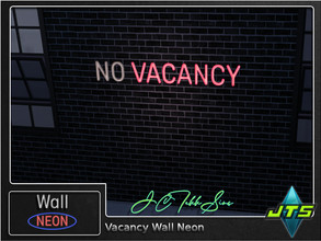 Sims 4 — Vacancy Neon Wall Light by JCTekkSims — Created by JCTekkSIms