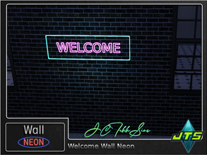 Sims 4 — Welcome Neon Wall Light by JCTekkSims — Created by JCTekkSims