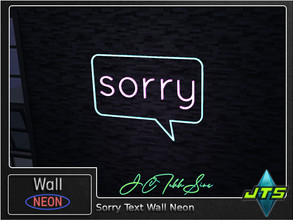 Sims 4 — Sorry Text Neon Wall Light by JCTekkSims — Created by JCTekkSims