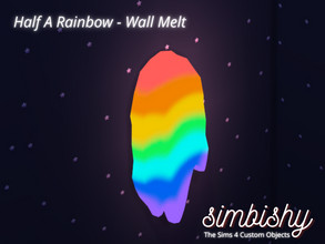 Sims 4 — Half A Rainbow Neon Light WALL MELT by simbishy — Rainbow Wall Melt - where the rainbow jumps out of!