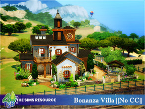 Sims 4 — Bonanza Villa || NO CC || by Bozena — The house is located in the Terra Amorosa. Tartosa. Lot: 30 x 30 Value: $