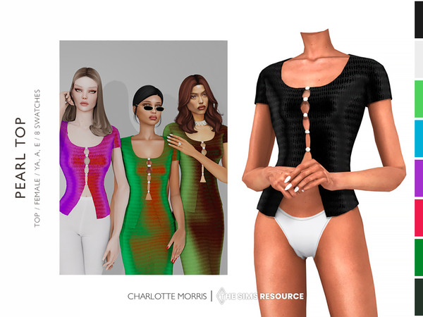 Sims 4 — Pearl Top by Charlotte_Morris — Pearl Top 8 swatches Feminine Young Adult, Adult, Elder New mesh All lods HQ