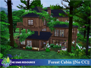 Sims 4 — Forest Cabin || NO CC || by Bozena — The house is located in the Henford-of-Bagley. Lot: 30 x 20 Value: $ 135