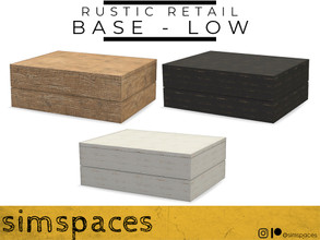 Sims 4 — Rustic Retail - base - low by simspaces — Part of the Rustic Retail set: so very rustically retail. It's simple