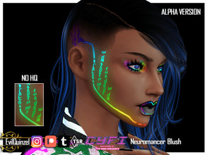 Sims 4 — CyFi - Neuromancer Blush Alpha Version by EvilQuinzel — Alpha Version - Blush category; - Female and male; -