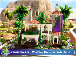 Sims 4 — Wedding House in Oasis || NO CC || by Bozena — The house is located in the Mirage Canyon . Oasis Springs. Lot: