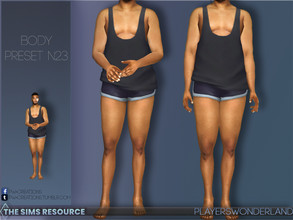Sims 4 — BodyPreset N23 by PlayersWonderland — A new bodypreset to fit a lot of real bodies. This one is a more curvy