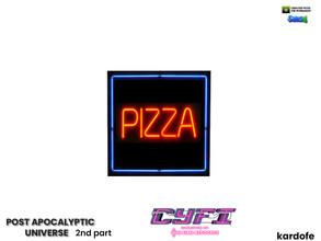 Sims 4 — CYFI_kardofe_Post apocalyptic universe_Neon sign 2 by kardofe — Neon pizza sign