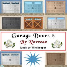 Sims 2 — Garage Doors Series 5 by Raveena — Custom designed garage doors to enhance your Sims home.
