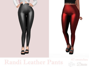 Sims 4 — Randi Leather Pants by Dissia — Leather high waist pants in many colors! :) Available in 47 swatches
