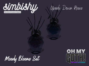 Sims 4 — Oh My Goth - Moody Blooms Upside Down Roses by simbishy — Oh my goth these roses are upside down! For those