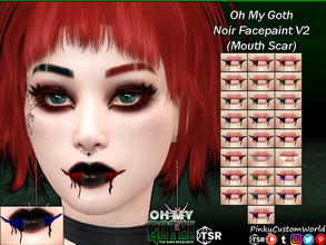 Sims 4 — Oh My Goth - Noir Facepaint V2 (Mouth Scar) by PinkyCustomWorld — Facepaint inspired by the dark and gothic