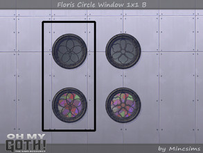 Sims 4 — Floris Circle Window 1x1 B by Mincsims — A part of Oh My Goth Collab. Basegame Compatible. 6 swatches.