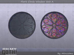 Sims 4 — Floris Circle Window 3x3 A by Mincsims — A part of Oh My Goth Collab. Basegame Compatible. 6 swatches.