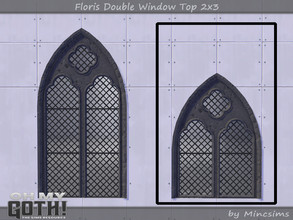 Sims 4 — Floris Double Window Top 2X3 by Mincsims — A part of Oh My Goth Collab. Basegame Compatible. 3 swatches.