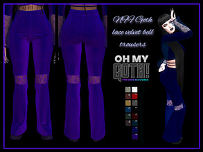 Sims 4 — Oh My Goth lace velvet bell trousers by Nadiafabulousflow — Hi guys! This upload its a Goth lace velvet bell