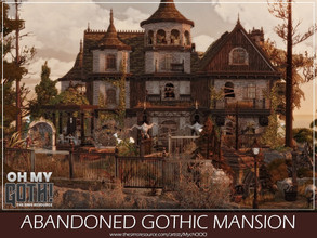 Sims 4 — Oh My Goth - Abandoned Gothic Mansion by MychQQQ — Lot: 50x40 Value: $ 120,505 Lot Type: Haunted Residential