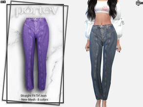 Sims 4 — Straight Fit Trf Jean by portev — New Mesh 8 colors All Lods For female Teen to Elder