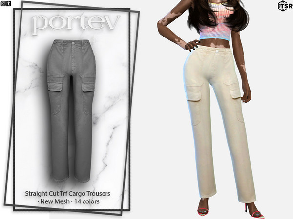 Sims 4 — Straight Cut Trf Cargo Trousers by portev — New Mesh 14 colors All Lods For female Teen to Elder