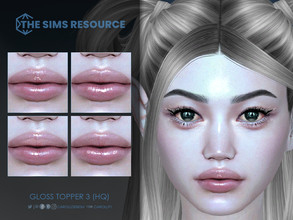 Sims 4 — Gloss Topper 3 (HQ) by Caroll912 — A 4-swatch set of soft, clear lip gloss toppers. Suited for Teens-Elders and