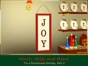 Sims 3 — Hearts, Holly and Home Joy Wall Art by Cashcraft — Bring a little JOY to your home with traditional wall art.