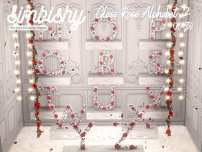 Sims 4 — Glass Rose Alphabet 2 (N - Z) by simbishy — Set of alphabet letters N to Z made of roses and lights encased in