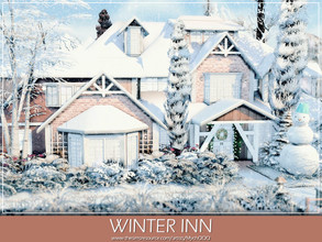 Sims 4 — Winter Inn (unfurnished) - Shell by MychQQQ — Lot: 40x40 Value: $ 69,315 Lot Type: Residential House Contains: