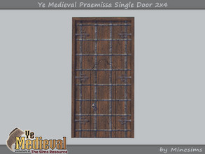 Sims 4 — Ye Medieval Praemissa Single Door 2x4 by Mincsims — Basegame Compatible 3 swathces A part of Ye Medieval