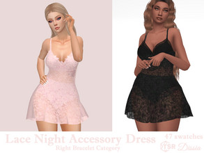 Sims 4 — Lace Night Accessory Dress by Dissia — Lace sleep accessory dress Available in 47 swatches Right Brqacelet