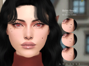 Sims 4 — Moles hearts by ANGISSI — PREVIEWS MADE USING HQ MOD *Category - skindetails *3 colors *HQ mod compatible