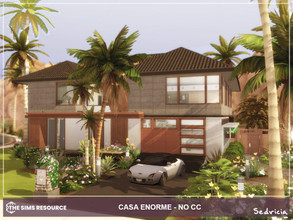 Sims 4 — Casa Enorme No CC by Sedricia — Casa Enorme No CC Cacti Casa, Oasis Springs Modern Family House Full Furnished