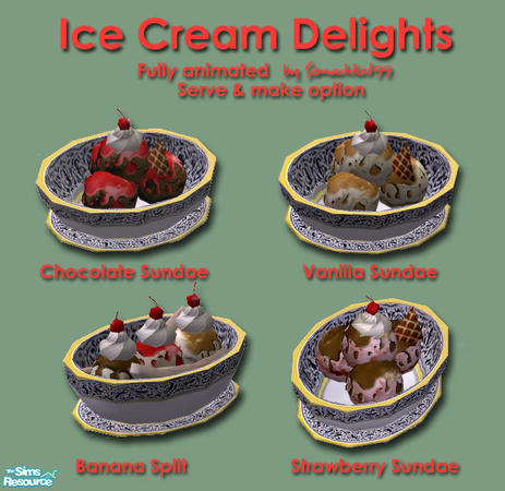 Sims 2 — Ice Cream Delights by Simaddict99 — Ice cream Sundaes for everyone! Finally your Sims are able to enjoy a