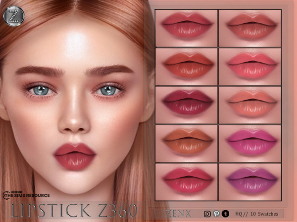 Sims 4 — LIPSTICK Z360 by ZENX — -Base Game -All Age -For Female -10 colors -Works with all of skins -Compatible with HQ