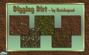 Sims 2 — Digging Dirt by hatshepsut — Get down and dirty with these rather mucky ground covers!