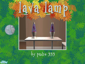 Sims 2 — Lava Lamp by Padre — A non-animated lava lamp. Enjoy.