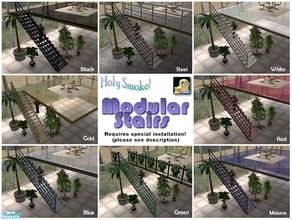 Sims 2 — Modular Holy Smoke Stairs by Cyclonesue — Holy Smoke MODULAR stairs in eight new colours! No recolouring